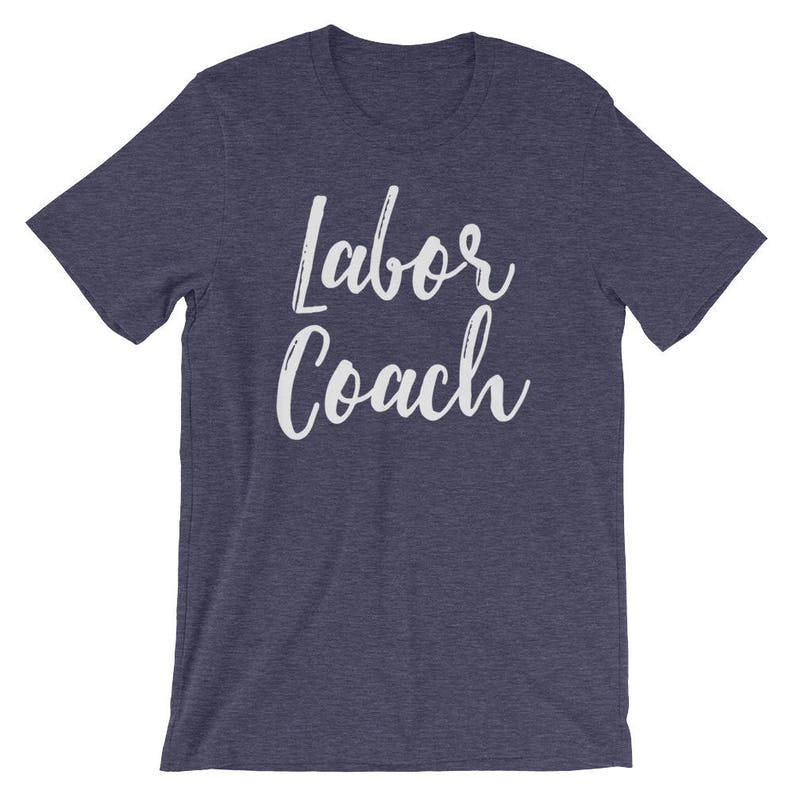 May include: A navy blue t-shirt with the text "Labor Coach" in white lettering.