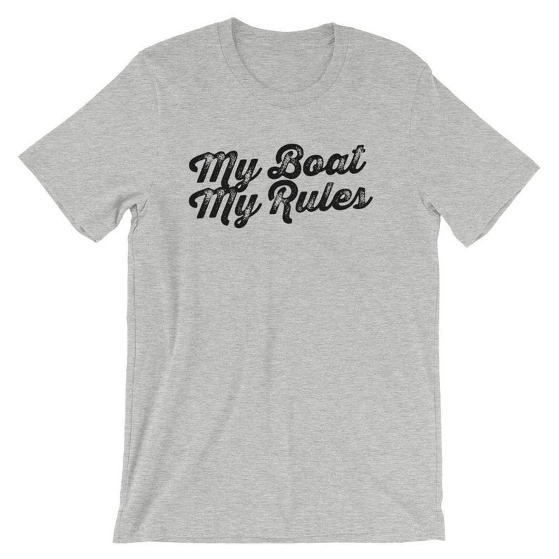 My Boat My Rules Unisex Shirt Captain Shirt, Sailor Shirt, Nautical shirt, Boat Shirt, Sailing Shirt, Sailor Gift, Boat Shirt, Pontoon Tee image 2