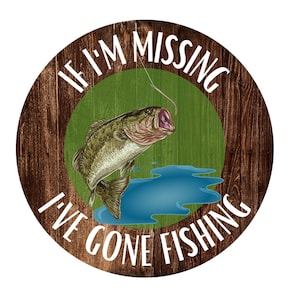 Fishing Sign, Gone Fishing Sign, Humor Fishing Sign, Fish Metal Wreath Sign