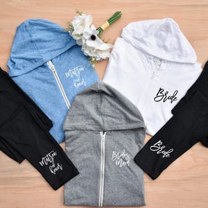 Personalized Getting ready Hoodie and Pants Bridal Party Outfits Zip up hoodie for Bridesmaids Gift for Bride Mother of the Bride Hoodie
