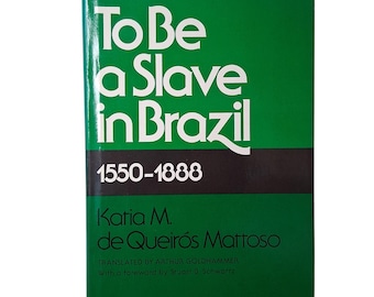 To Be A Slave In Brazil/Hardback Book With D.J./True 1st Print 1st Edition 1986/World History Book/Black History Studies