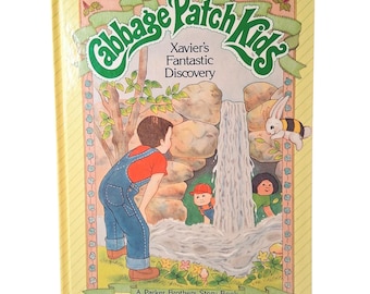 Cabbage Patch Kids Xavier's Fantastic Discovery/Vintage Hardback Book/True 1st Print 1st Edition 1984/Excellent/Vintage Children's Book