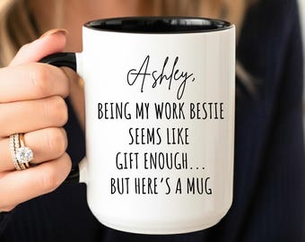 Personalized Colleague Mug, Custom Work Bestie Gift, Funny Gift for Coworker, Best Colleague Ever Gift, Office BFF Mug, Gift for Colleague