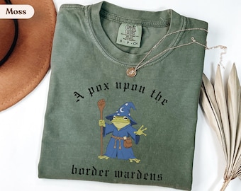 A Pox Upon the Border Wardens, Subtle Anti-ICE Shirt, Funny Frog Shirt, Political Tee, Unhinged Abolish ICE T-Shirt, Pro Immigration Shirt
