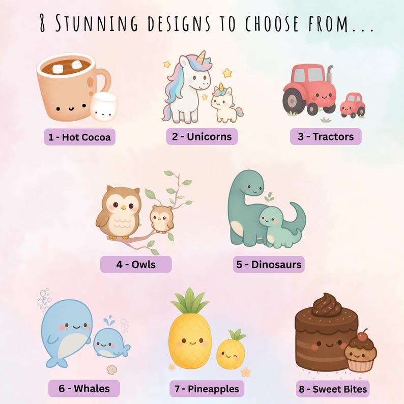 May include: An image displaying eight charming designs: hot cocoa, unicorns, tractors, owls, dinosaurs, whales, pineapples, and sweet bites. Each design presents a parent and child illustration in a cute, cartoon style. The text reads "8 Stunning Designs to Choose From..."