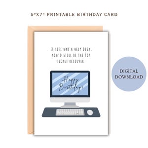 Funny IT Support Birthday Printable Card, Nerdy Tech Support Birthday Card, IT Humor Birthday Card for Co-worker, Sarcastic Tech Guy Humor