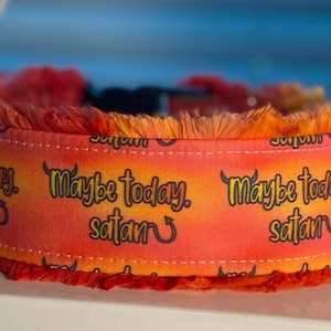 Maybe Today Satan Dog Collar (read item description)