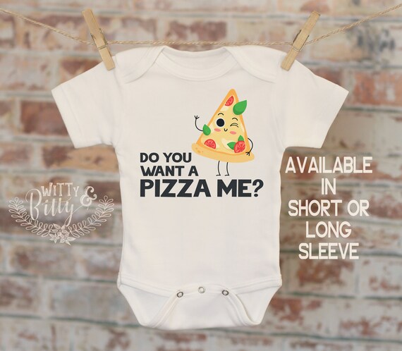 Do You Want A Pizza Me Onesie Food Theme Meme Onesie Funny Etsy