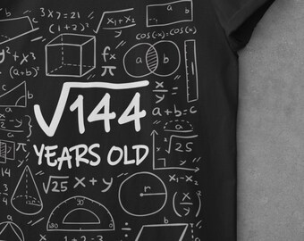 Square Root 144 - 12th Birthday T-Shirt - Math Humor