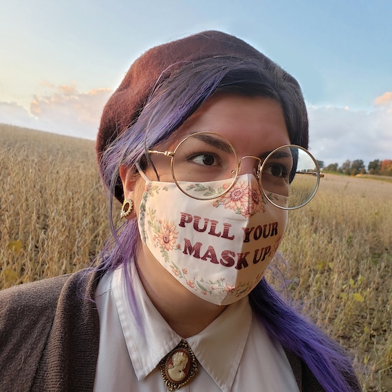 Pull Your Mask Up Cottagecore Adjustable Facemask with Filter