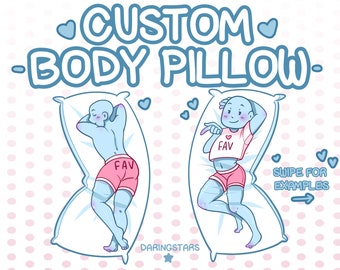 Custom Dakimakura/Body Pillow