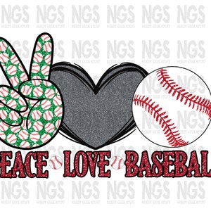 May include: Peace Love Baseball graphic featuring a green peace sign with red and white baseballs, a grey heart, and a red and white baseball. The text is in red with a glittery effect.