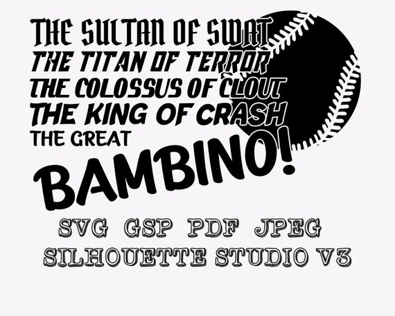 The Sandlot Great Bambino Quote Svg Pdf Jpeg Gsp Silhouette - Etsy