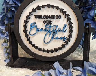 Tabletop Sign Sitter - Beautiful Chaos