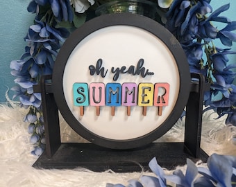 Tabletop Sign Sitter - Oh Yeah Summer