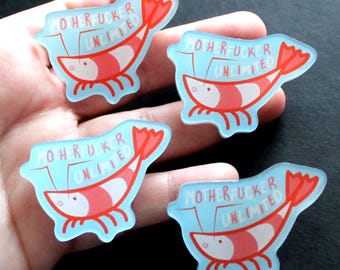 MF Unlimited Shrimp 4cm Acrylic Pin
