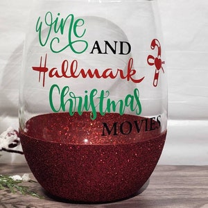 Wine and Hallmark Christmas Movies Glitter Glass, gift idea, gift for her, stemless wine glass, christmas 2023 image 2