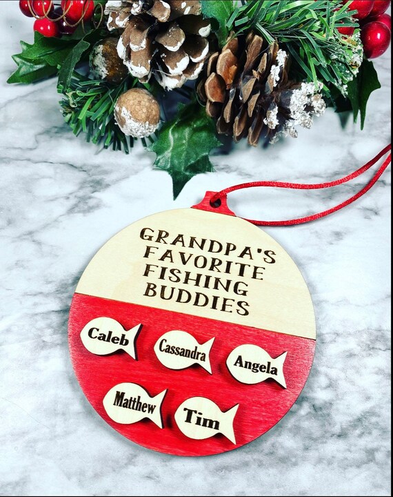Dad/Mom/Grandma/Grandpa etc's fishing buddies with personalized names - Angler Ornament - Kid’s name ornament - Family Ornament