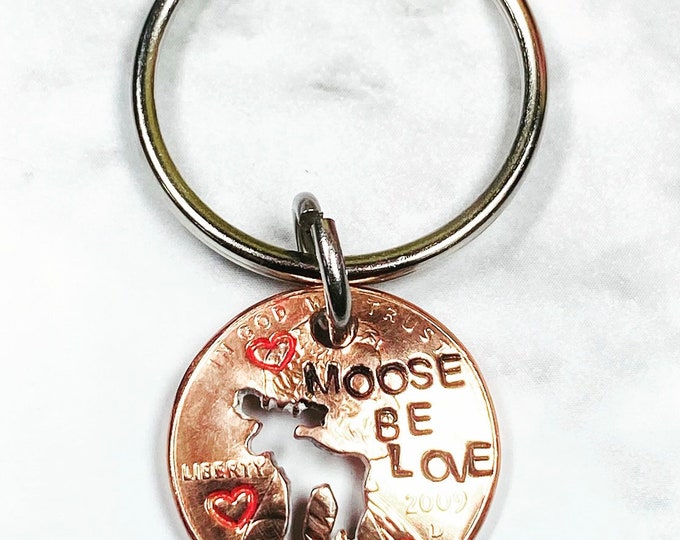 Moose Be Love- Lucky Penny- Anniversary Keychain with custom year - Anniversary Gift - Dating Gift - Boyfriend/Girlfriend Gift - moose lover