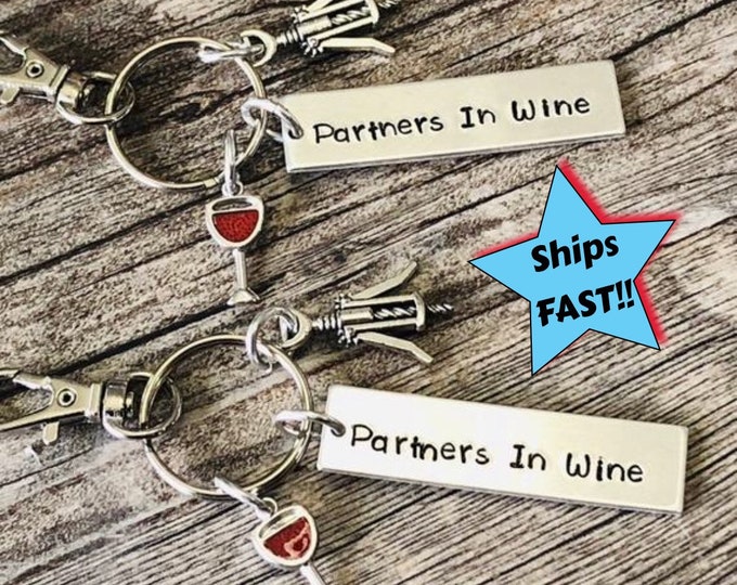 Partners in Wine - BFF keychains - Best Friend Gifts
