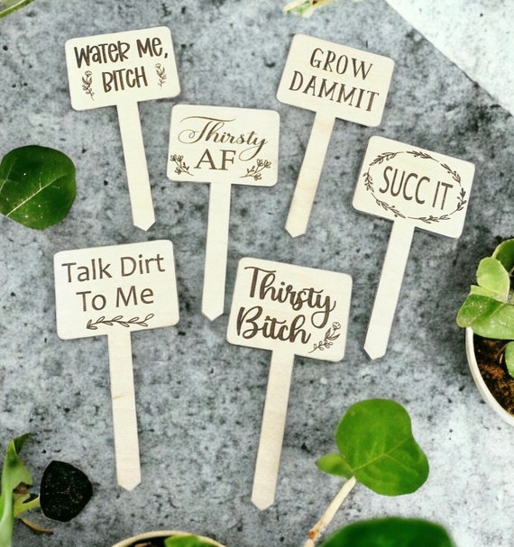 Funny/Naughty Garden/Plant Markers - Plant Stakes - Funny Plant Stakes- Adult - Can be personalized with any quote!!! Fast Shipping!!!!