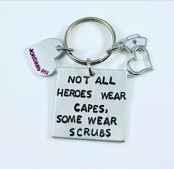 Personalized Keychain-Not all heroes wear capes, some wear scrubs