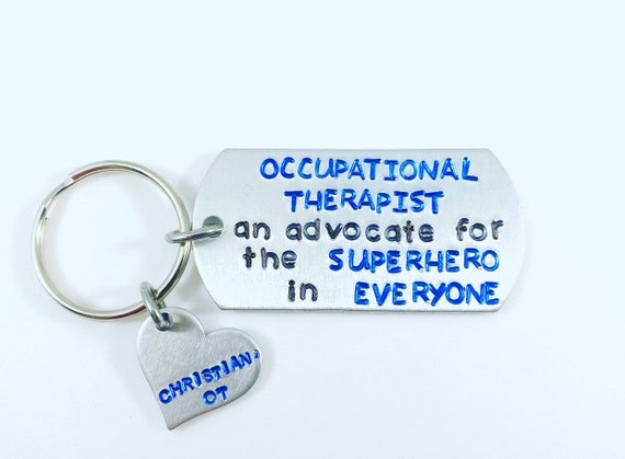 Occupational Therapist Keychain- An advocate for the superhero in everyone- OT Keychain