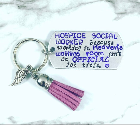Hospice Social Worker Keychain - Working in Heaven's Waiting Room - Social Worker Keychain