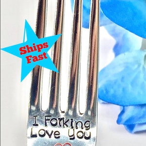 I forking love you! - Funny Anniversary/Valentines/Every Day hand stamped vintage fork