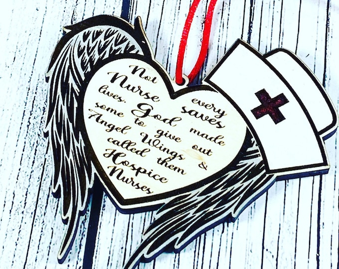Hospice Nurse Ornament - Nurse Christmas Ornament - Some Nurses Hand Out Angel Wings - Nurse Ornament