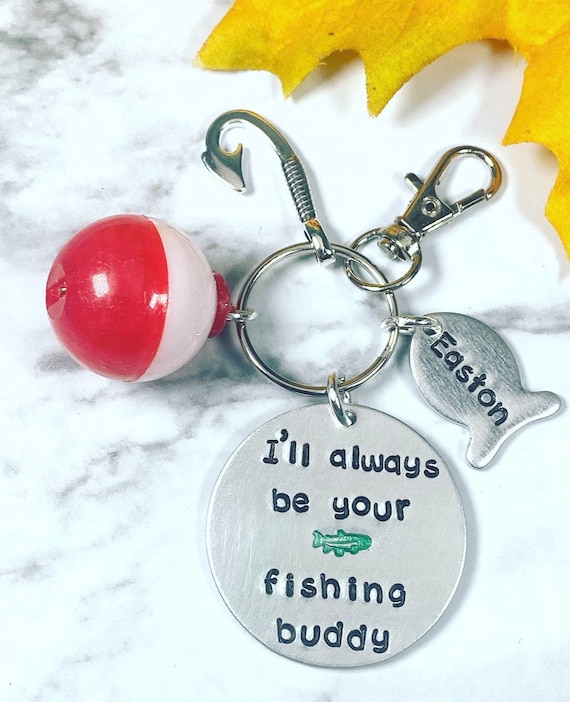 I’ll always be your fishing buddy - Personalized Keychain - I’ll/We’ll always be your fishing buddy/buddies