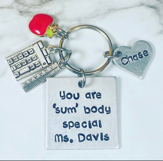 Math Teacher Gift - Personalized Keychain - You are “sum” body special - Teacher appreciation - teacher keychain