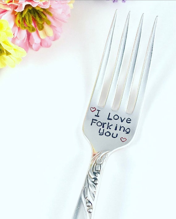 I Love Forking You! - Funny Anniversary/Valentines/Every Day hand stamped vintage fork