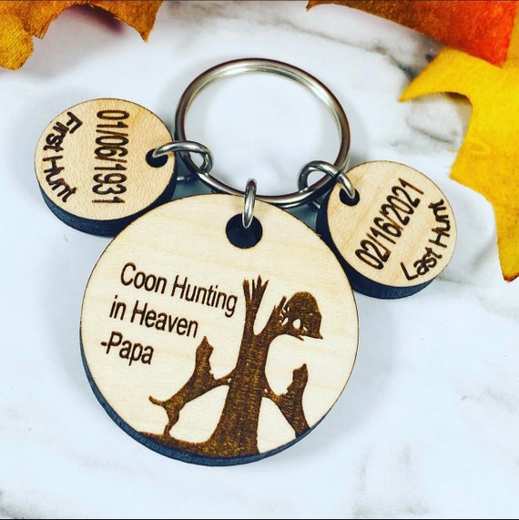 Coon Hunting In Heaven -ANY name - Personalized Memorial Keychain or Necklace - Laser engraved Memorial