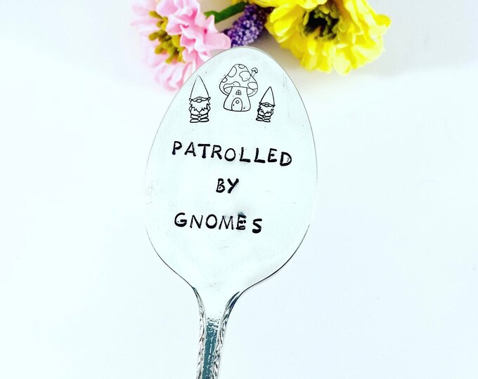 Patrolled by Gnomes - Spoon Plant Marker