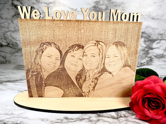 Mother’s Day Photo and Stand - Laser engraved photo for mom - Engraved Photo