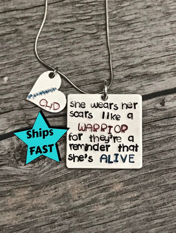 She/he/I wears her/his/my scars like a warrior...CHD awareness necklace or keychain