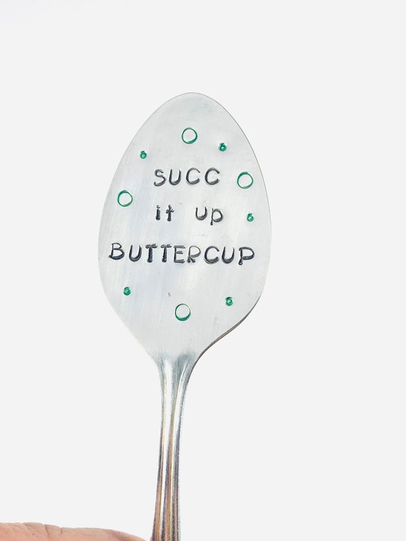 Spoon Plant/Garden Markers - Succ It Up Buttercup
