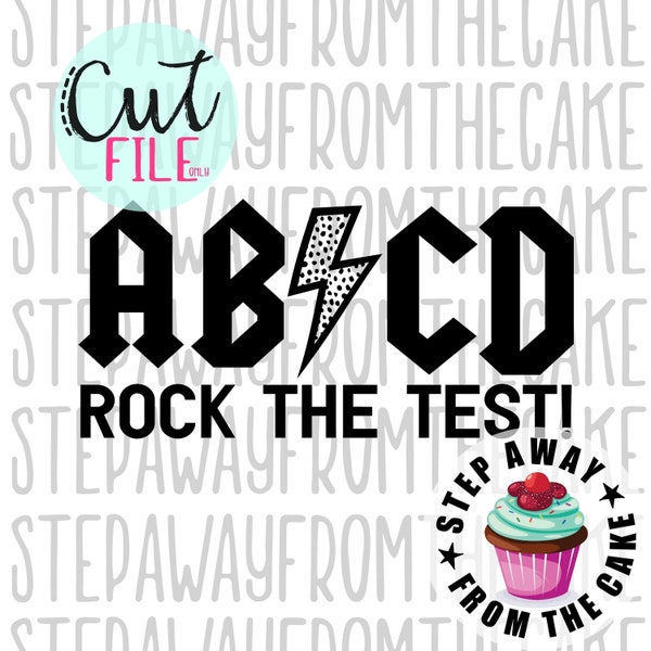 ABCD Rock The Test SVG, abcd Teacher Shirt PNG, School Testing Shirt svg, No Probllama, You Got This, Cricut Cut Files Teachers Tee Shirts