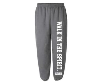Walk in the spirit sweatpants Faith sweatpants Blessed sweatpants Christian sweatpants Mother's day gifts for mom gift Father's day gift