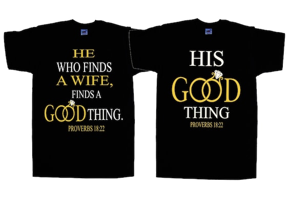He Who Finds a Wife Christian Bride T Shirt He Who Finds a Wife Christian Bride T Shirt