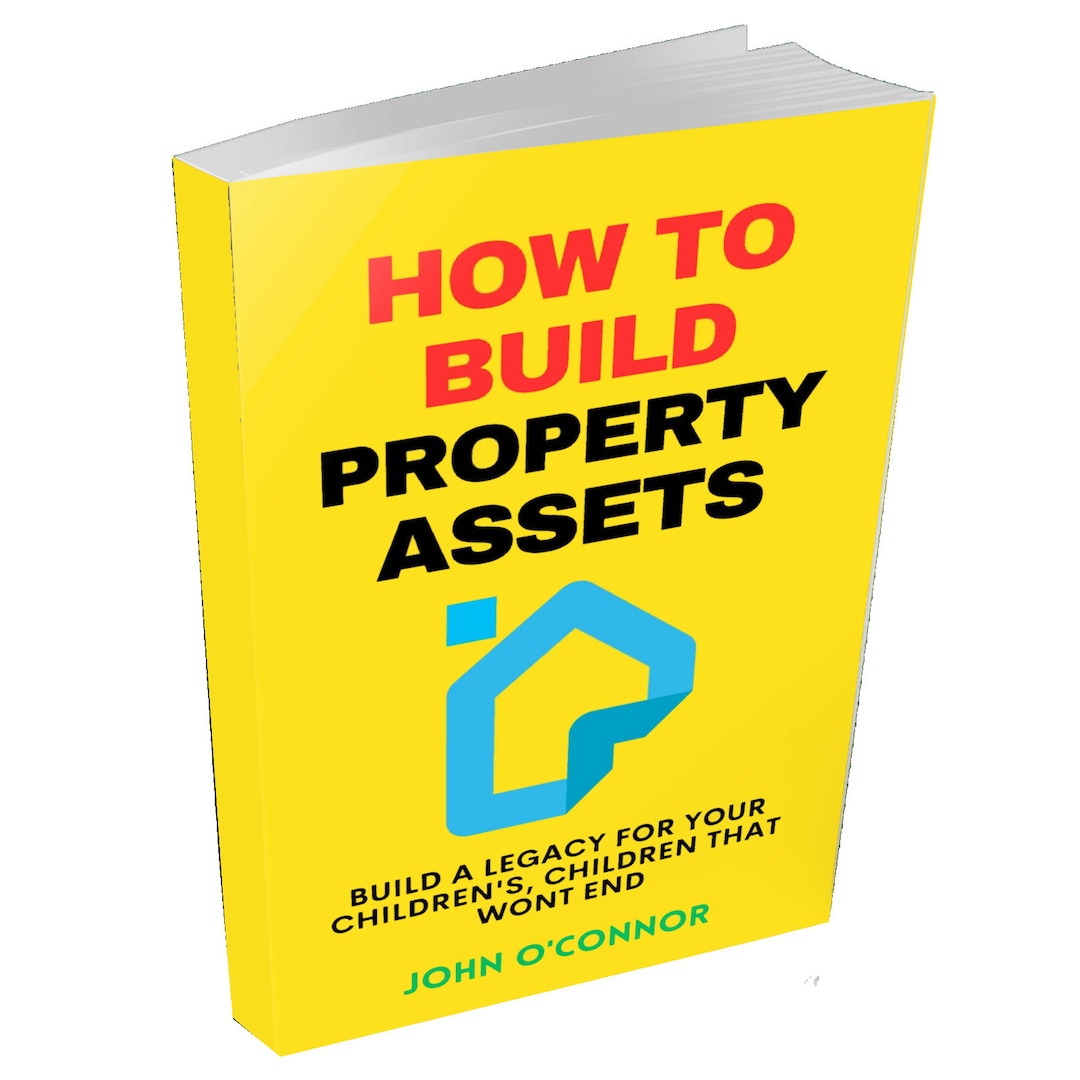How to Build Property Assets:real Estate Investing,property Investing ...
