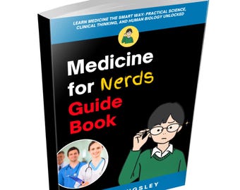 Guía de Medicina para Nerds: Medicina para Principiantes, Guía de Medicina, Aprende Medicina