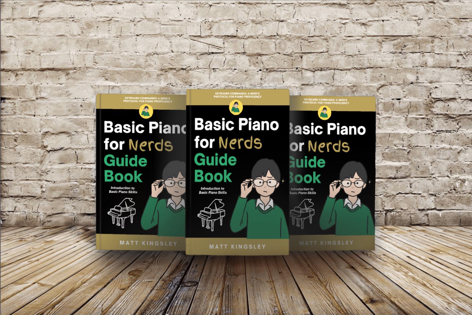 Basic Piano for Nerds Guide Book: Piano Lesson Book, Beginner Piano ...