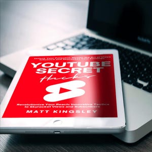 May include: A red and white ebook cover with the title "YouTube Secret Hacks" and the subtitle "Revolutionize Your Reach: Innovative Tactics to Skyrocket Views and Subscribers". The author's name, Matt Kingsley, is printed below the subtitle.