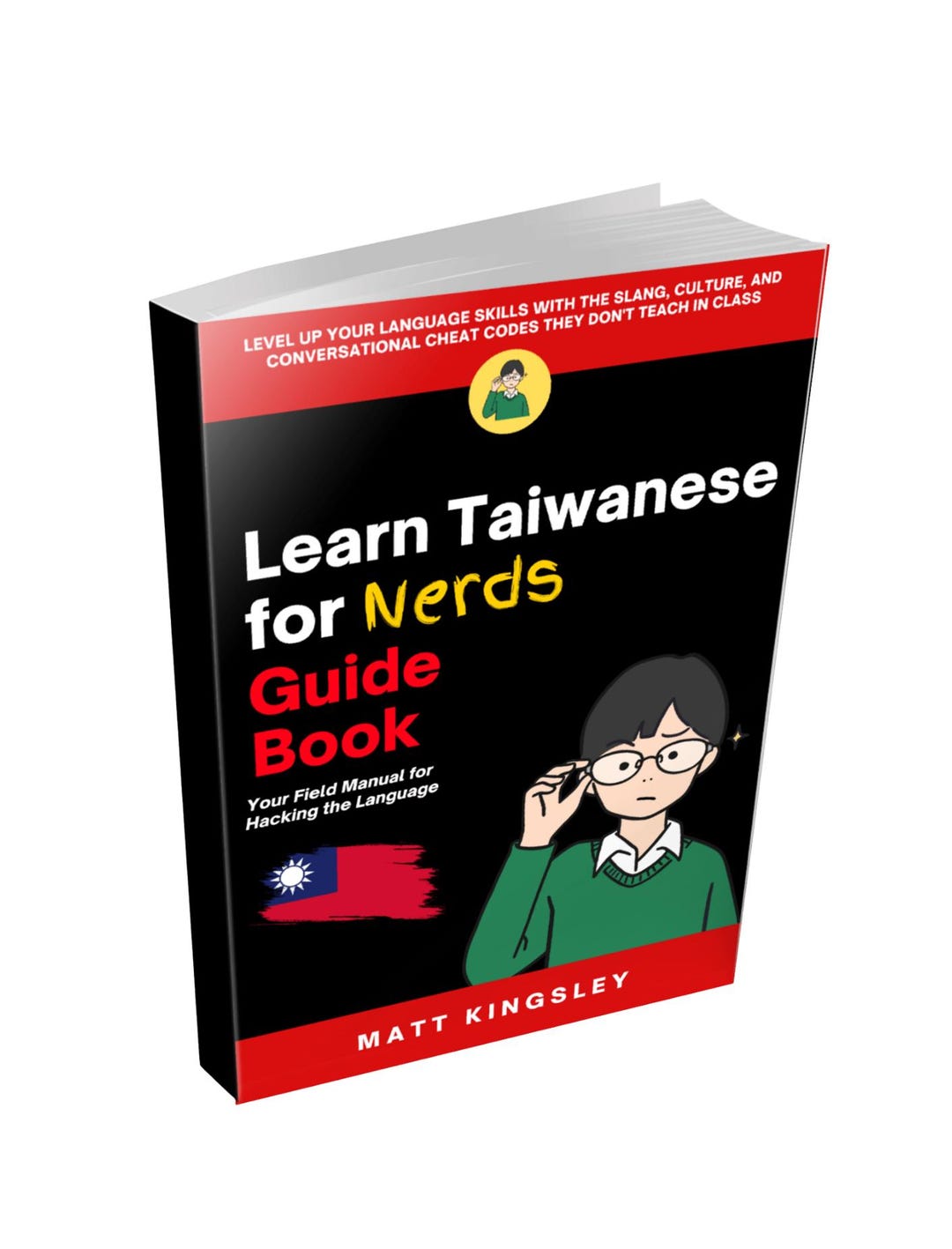 Taiwanese Learning Learn Taiwanese for Nerds Guide Book: Taiwanese Language Learning ...