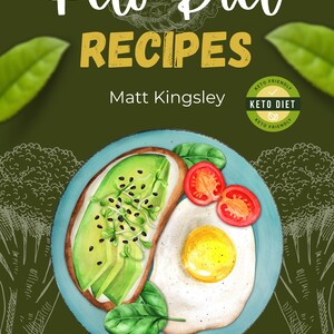 May include: A watercolor illustration of a keto-friendly meal on a blue plate. The meal includes avocado toast, a fried egg, and cherry tomatoes. The text "Keto Diet Recipes" and "Matt Kingsley" are written in white on a green background. A green and white "Keto Friendly" badge is in the upper right corner.