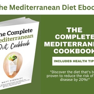 Mediterranean Diet Cookbook,Mediterranean Diet Recipes,Healthy Eating,Weight Loss,Heart Healthy Recipes, 60+ Recipes. Contents Included