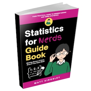 May include: A black book cover with a pink and white title that reads "Statistics for Nerds Guide Book". The cover features a cartoon illustration of a person wearing glasses and a green shirt, holding a pencil and looking at a notepad with the numbers 1, 2, and 3.