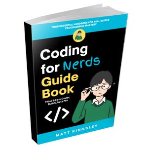 May include: A black and yellow book cover with the title "Coding for Nerds Guide Book" and the subtitle "Think Like a Coder, Build Like a Pro". The cover features a cartoon illustration of a person wearing glasses and a green sweater.